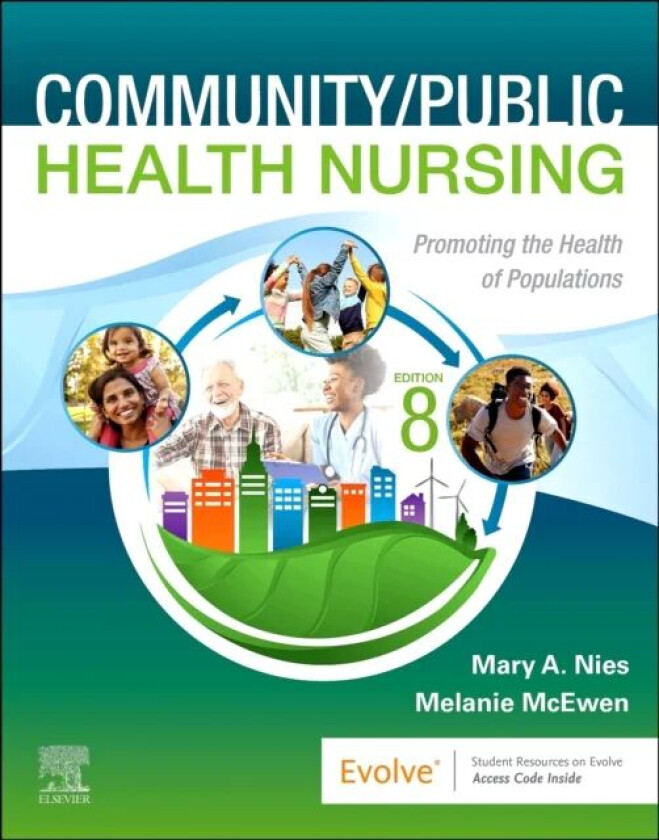 Community/Public Health Nursing av Mary A. (Special Assistant to the Dean College of Health for Grant Writing Tenured Professor School of Nursing Join