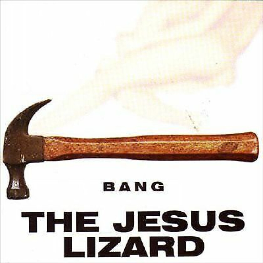 Jesus Lizard : Bang Singles Compilation CD