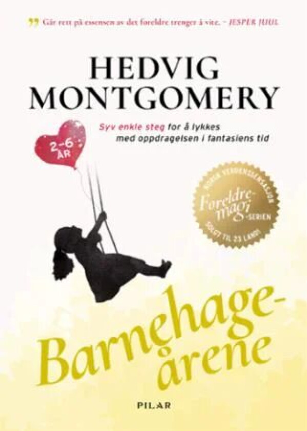 Barnehageårene av Hedvig Montgomery, Eivind Sæther