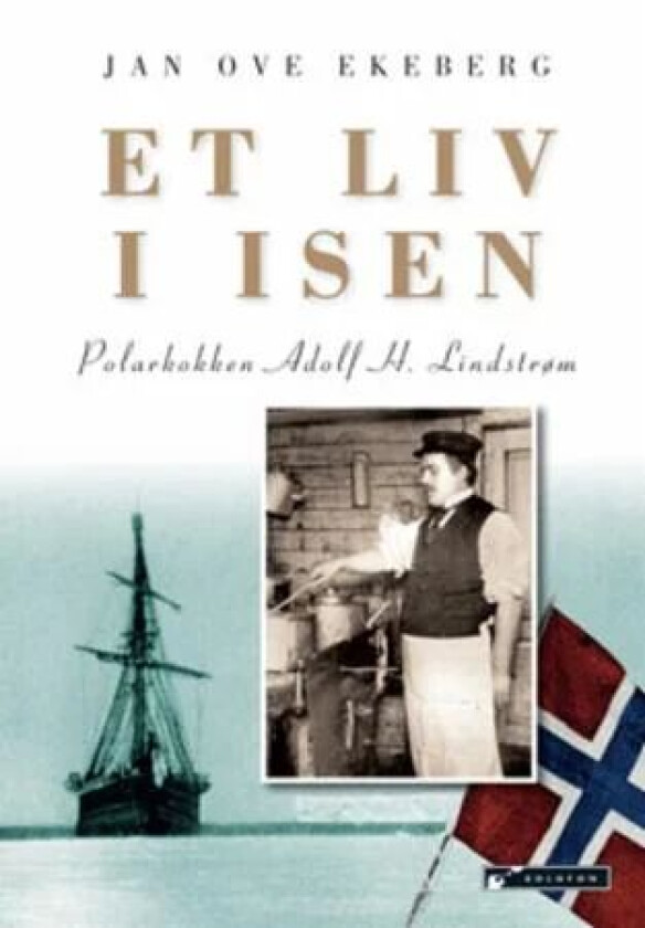 Et liv i isen av Jan Ove Ekeberg