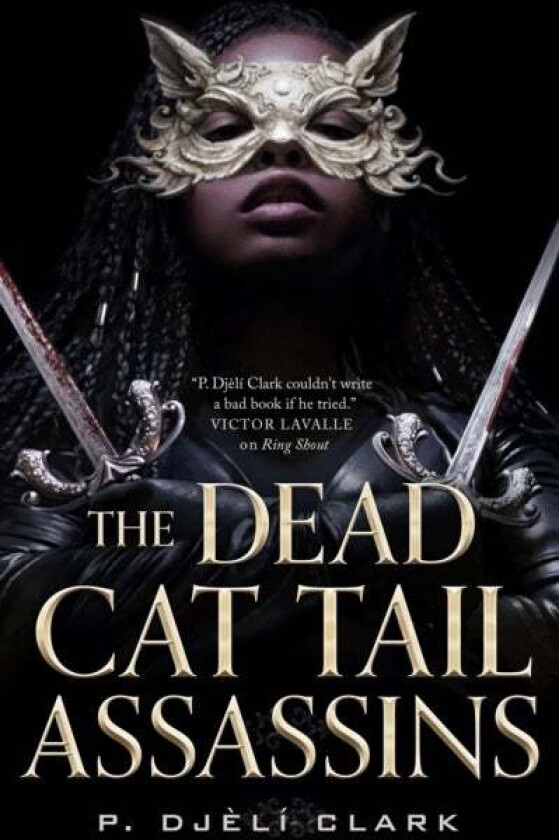 The Dead Cat Tail Assassins Av P. Djeli Clark