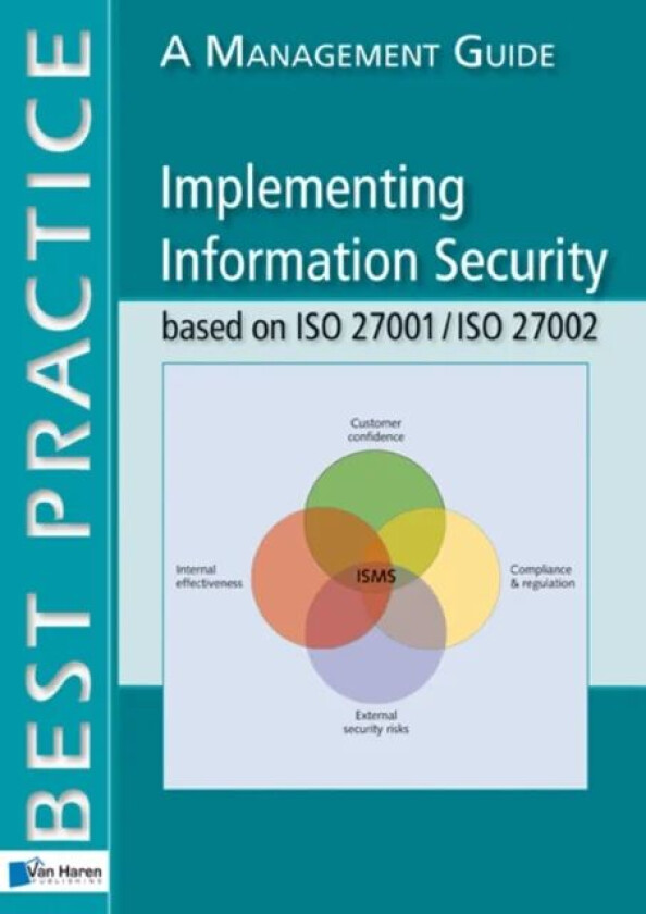 Implementing Information Security Based on ISO 27001/ISO 27002 av Alan Calder, Van Haren Publishing