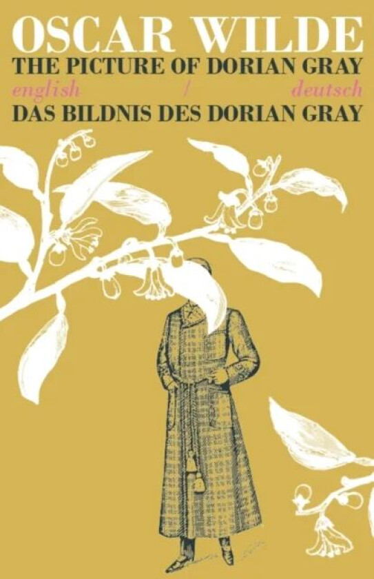 The Picture of Dorian Gray/Das Bildnis des Dorian Gray av Oscar Wilde