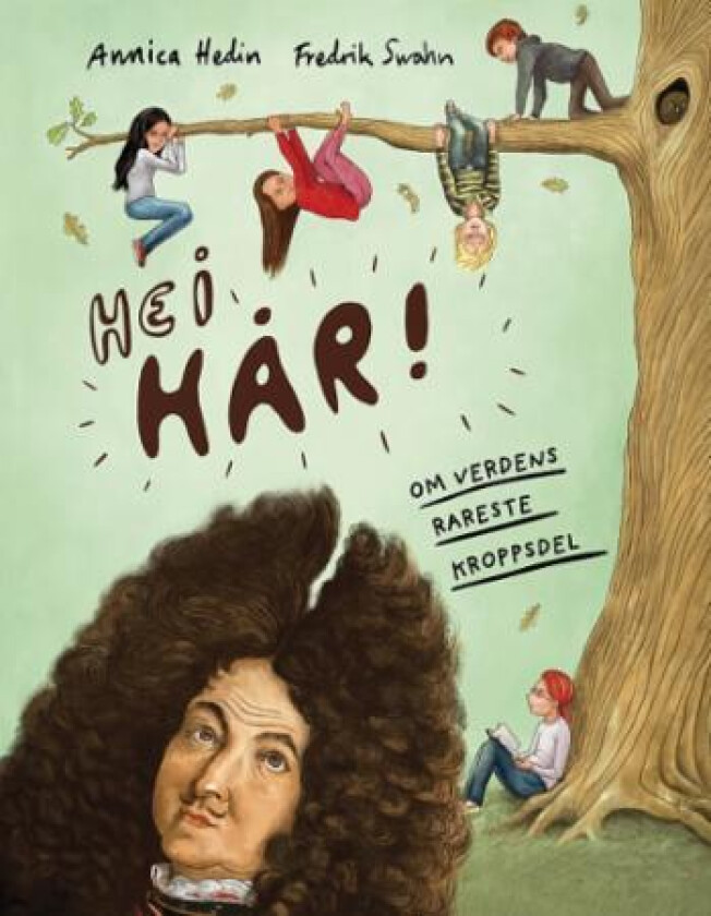 Hei, hår! av Annica Hedin