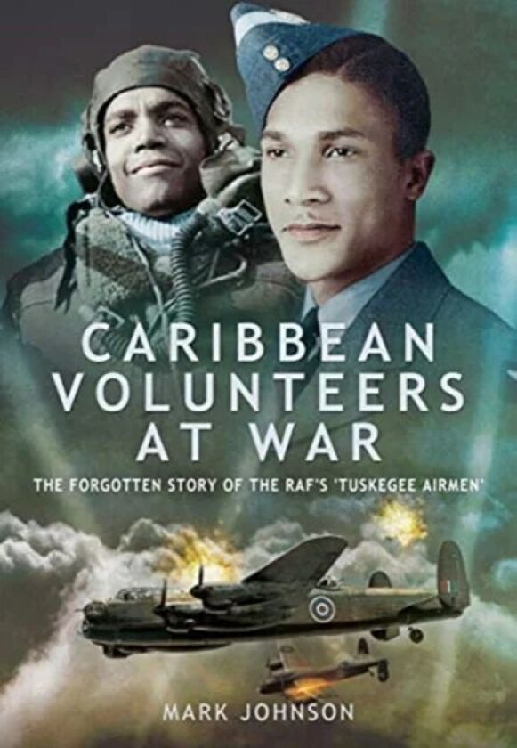 Caribbean Volunteers at War av Mark Johnson
