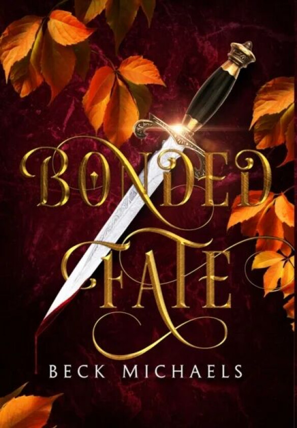Bonded Fate (Guardians of the Maiden #2) av Beck Michaels