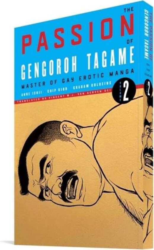 The Passion Of Gengoroh Tagame: Master Of Gay Erotic Manga: Vol. Two Av Gengoroh Tagame