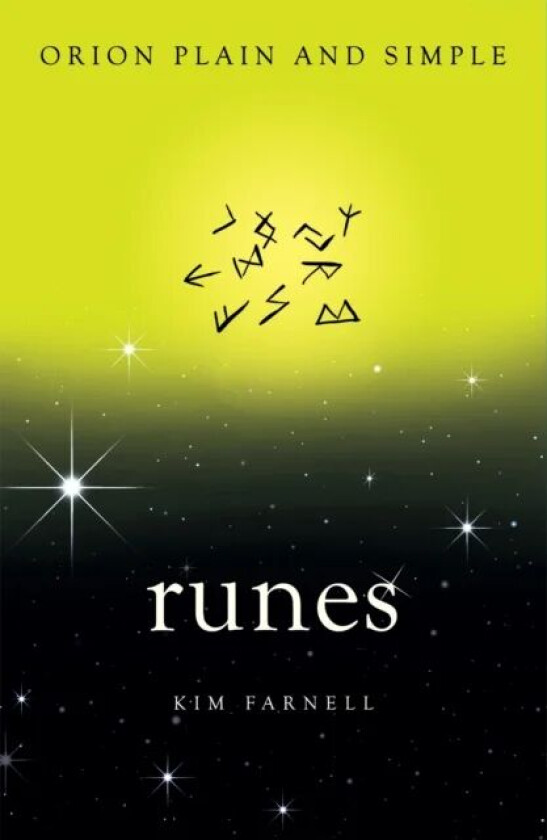Runes, Orion Plain and Simple av Kim Farnell