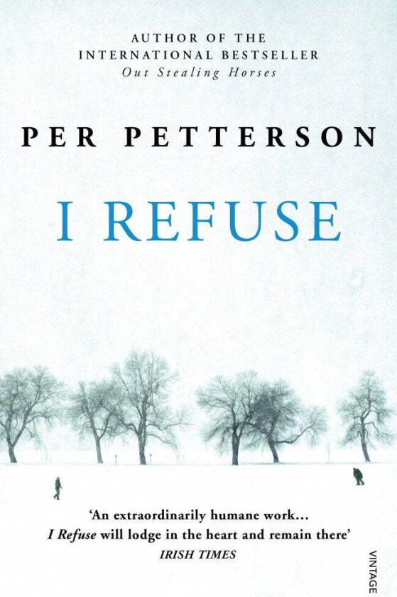 I Refuse av Per Petterson