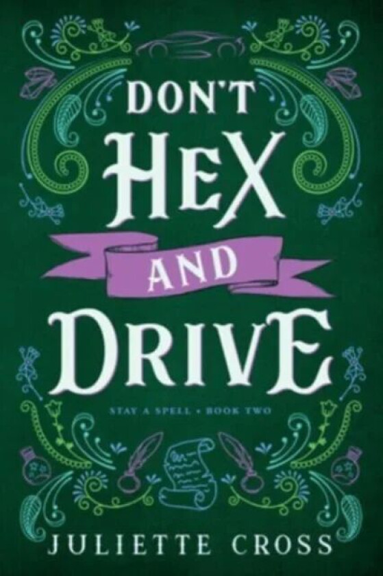 Don't Hex and Drive av Juliette Cross