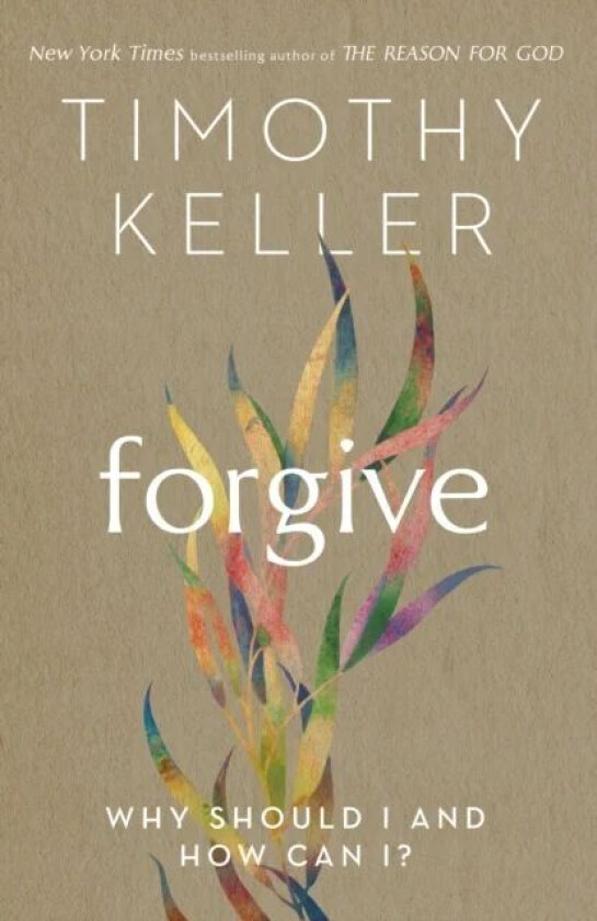 Forgive av Timothy Keller