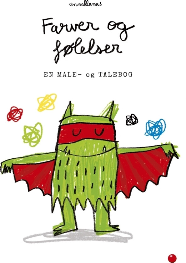 Farver og følelser - en male- og talebog Anna Llenas