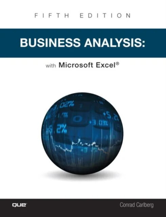 Business Analysis with Microsoft Excel av Conrad Carlberg