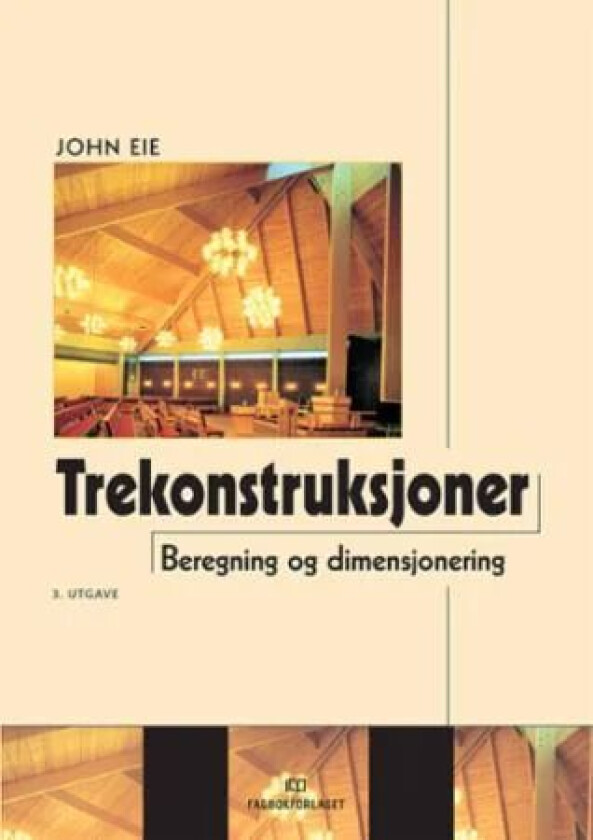 Trekonstruksjoner av John Eie