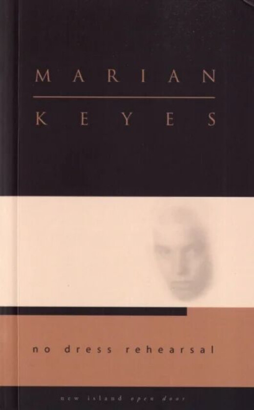 No Dress Rehearsal av Marian Keyes