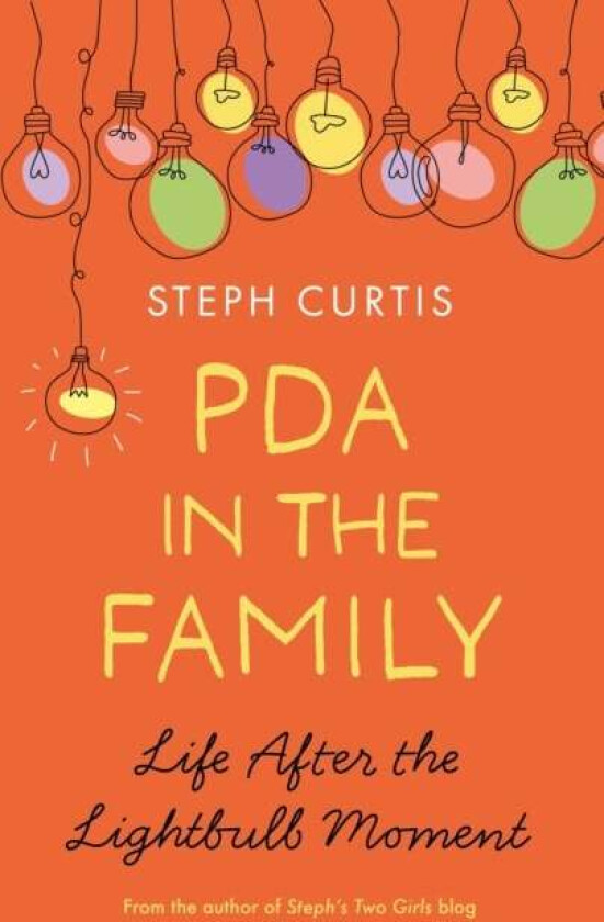 PDA in the Family av Steph Curtis