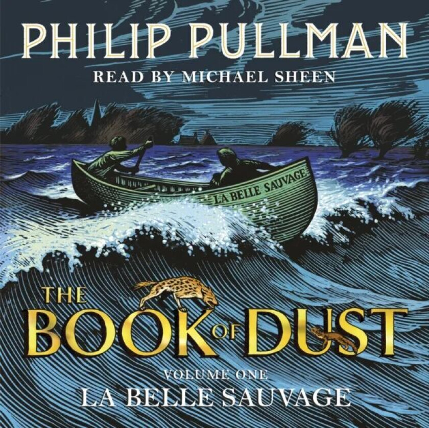 La Belle Sauvage: The Book of Dust Volume One av Philip Pullman