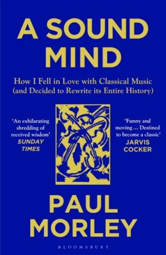 A Sound Mind av Paul Morley