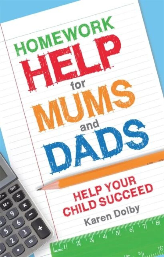 Homework Help for Mums and Dads av Karen Dolby