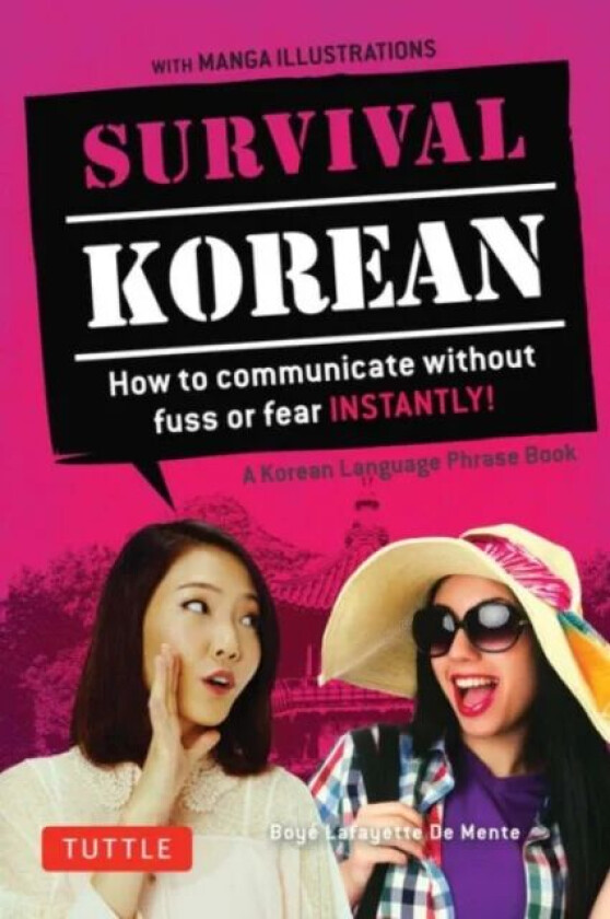 Survival Korean Phrasebook & Dictionary av Boye Lafayette De Mente