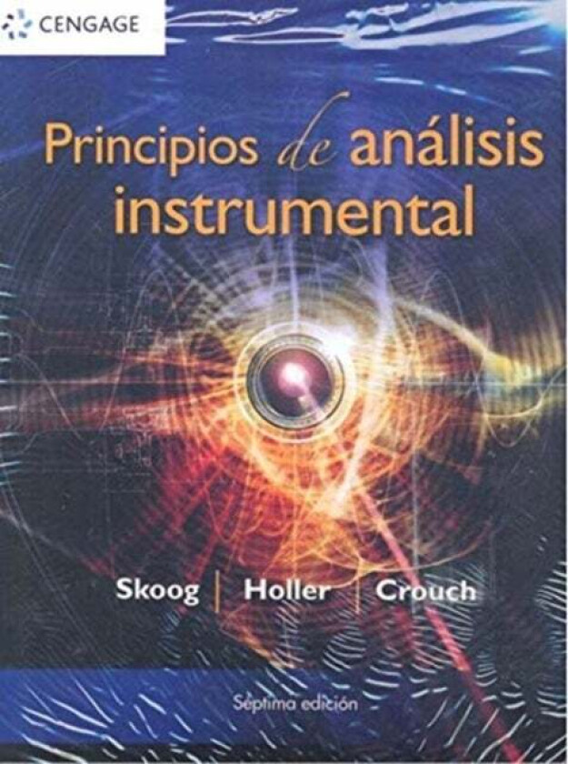 Principios de an?lisis instrumental av F. (University of Kentucky) Holler, Stanley (Michigan State University) Crouch, Douglas (Stanford University) S