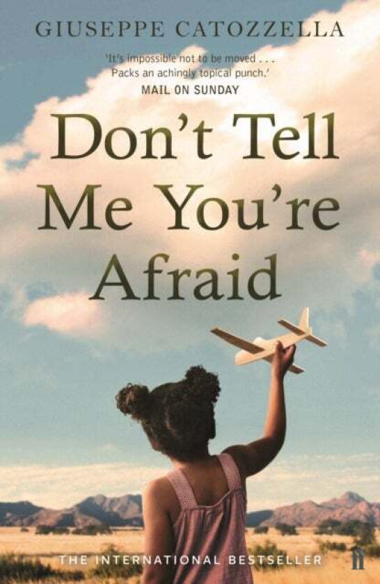 Don't Tell Me You're Afraid av Giuseppe Catozzella