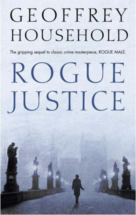 Rogue Justice av Geoffrey Household