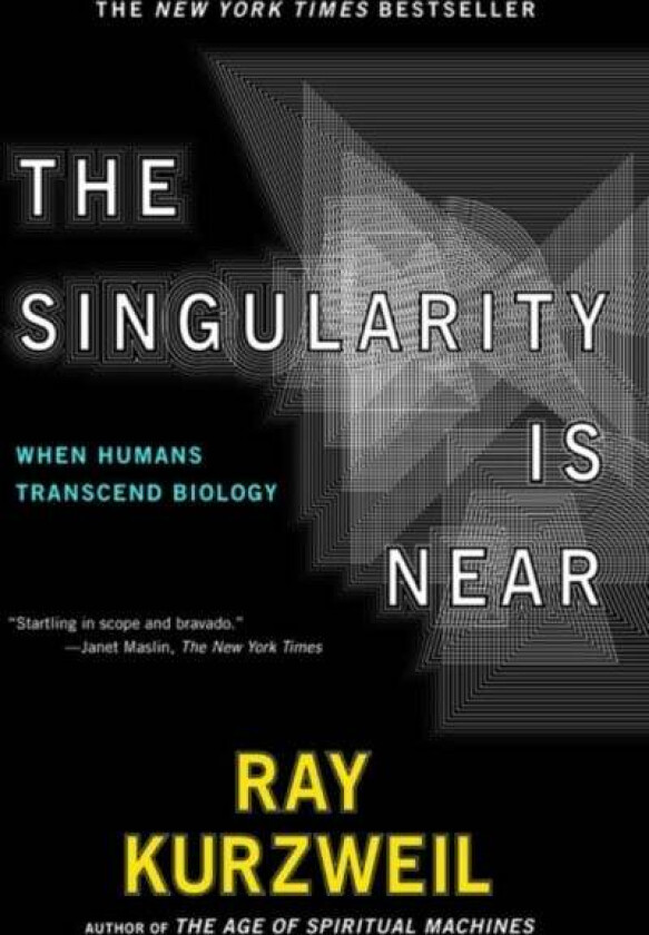 The Singularity Is Near av Ray Kurzweil
