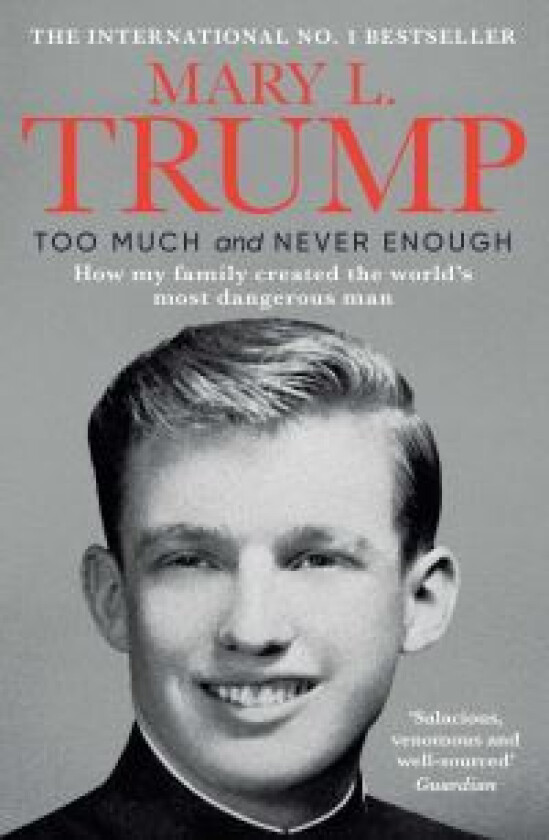Too much and never enough av Mary L. Trump