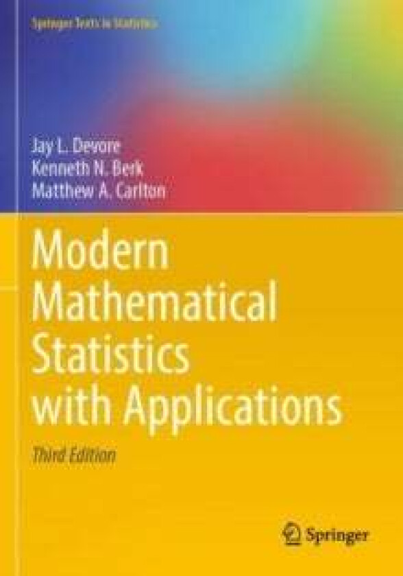 Modern Mathematical Statistics with Applications av Jay L. Devore, Kenneth N. Berk, Matthew A. Carlton