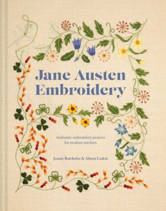 Jane Austen Embroidery av Jennie Batchelor, Alison Larkin