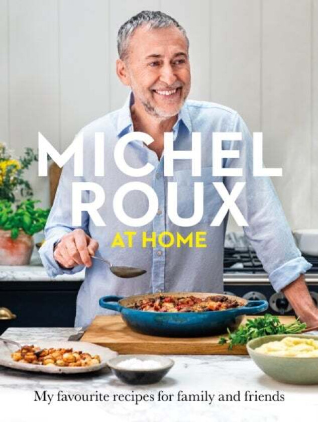 Michel Roux at Home av Michel Roux Jr.