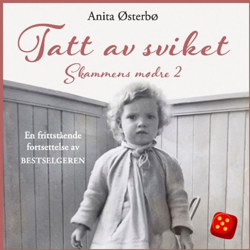 Tatt av sviket av Anita Østerbø