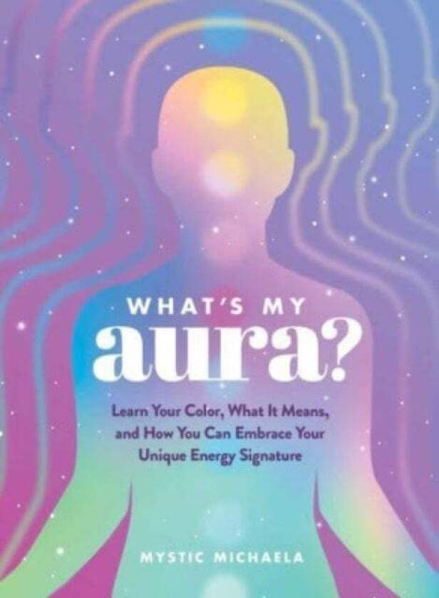 What's My Aura? av Mystic Michaela