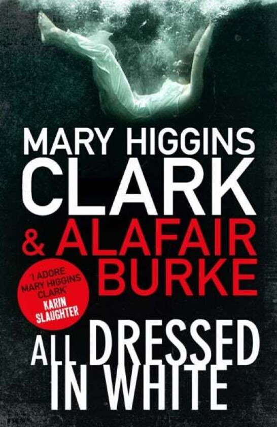 All Dressed in White av Mary Higgins Clark, Alafair Burke