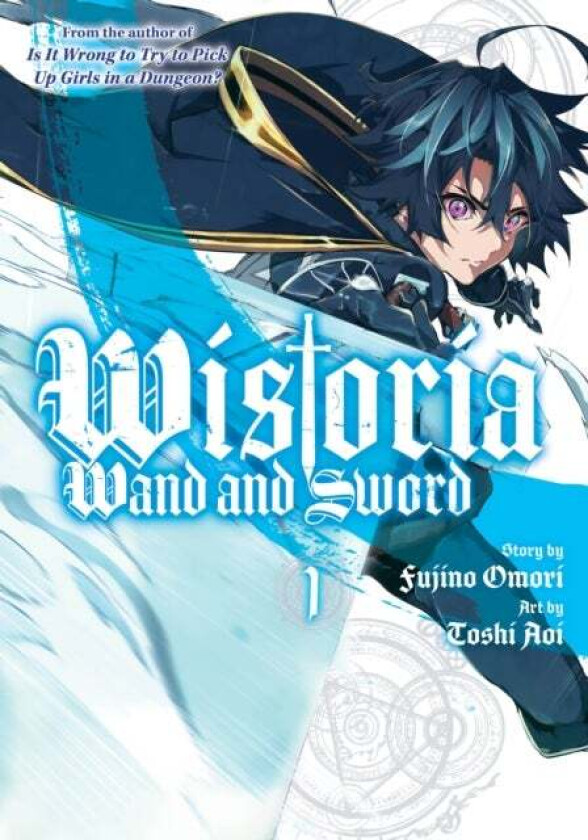 Wistoria: Wand and Sword 1 av Toshi Aoi