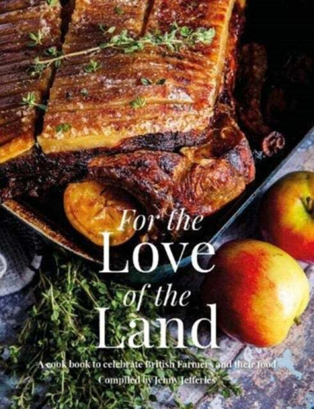 For the Love of the Land av Jenny Jefferies