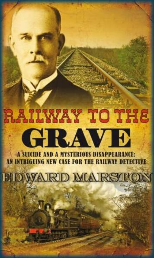 Railway to the Grave av Edward Marston