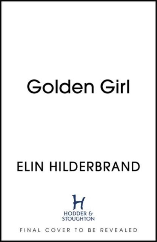 Golden Girl av Elin Hilderbrand