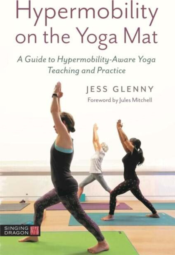 Hypermobility on the Yoga Mat av Jess Glenny
