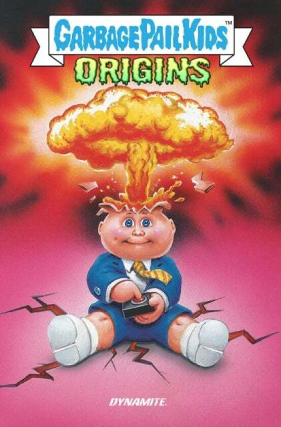 Garbage Pail Kids: Origins av Adam F. Goldberg, Hans Rodionoff, Jeff Zapata