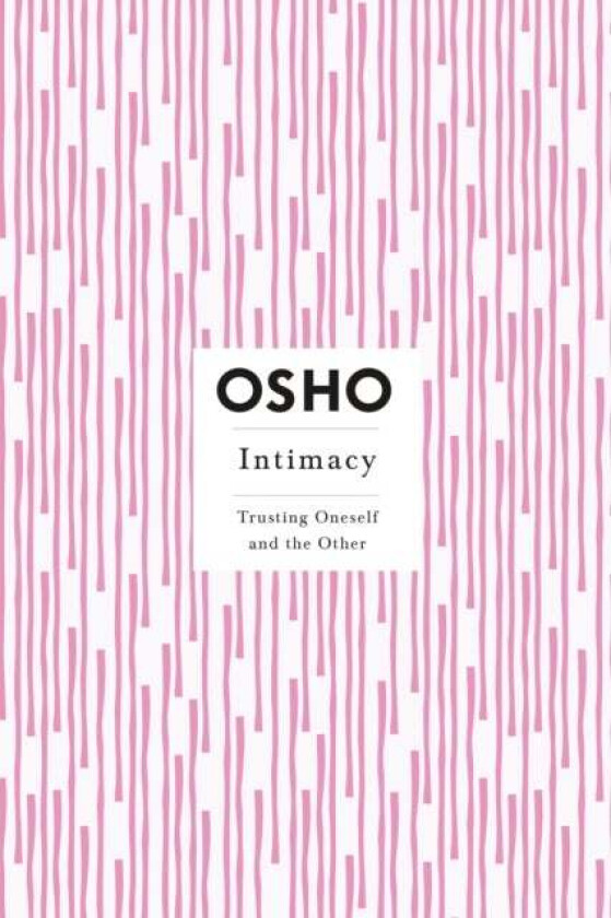 Intimacy av Osho
