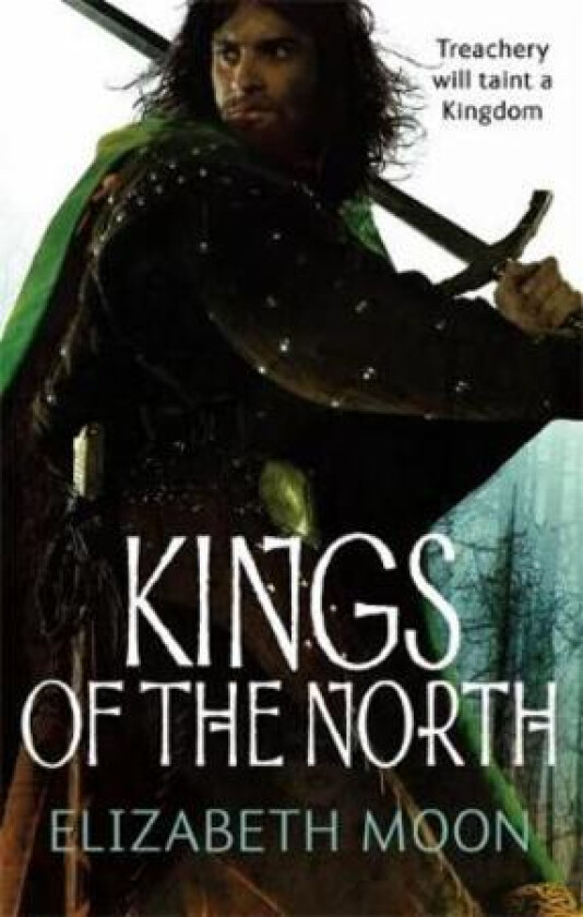 Kings Of The North av Elizabeth Moon