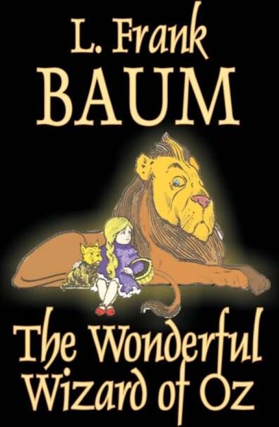 The Wonderful Wizard of Oz by L. Frank Baum, Fiction, Classics av L Frank Baum