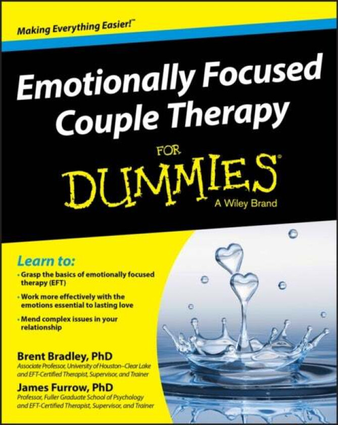 Emotionally Focused Couple Therapy For Dummies av Brent Bradley, James Furrow