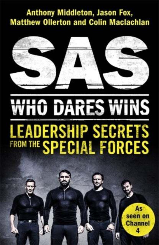SAS: Who Dares Wins av Anthony Middleton, Jason Fox, Matthew Ollerton
