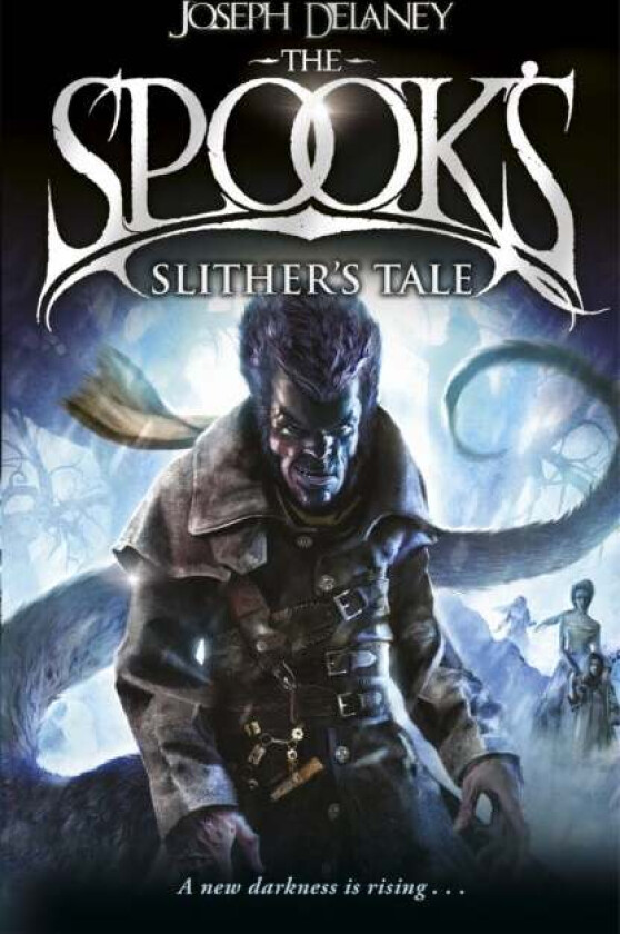 Spook's: Slither's Tale av Joseph Delaney