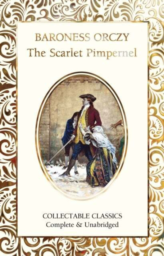 The Scarlet Pimpernel av Baroness Orczy