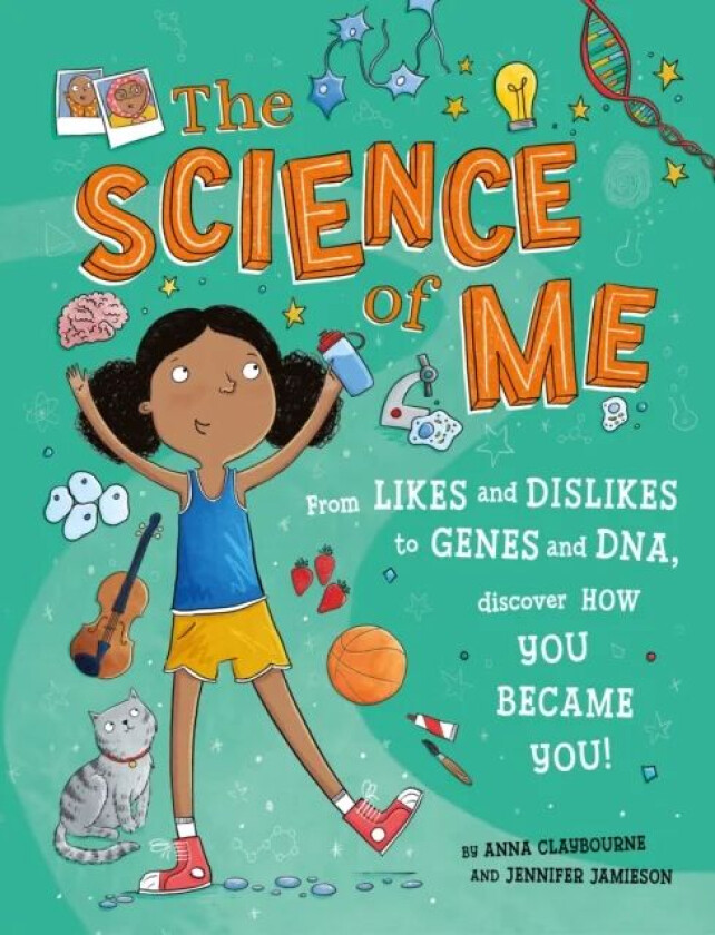 The Science of Me av Anna Claybourne