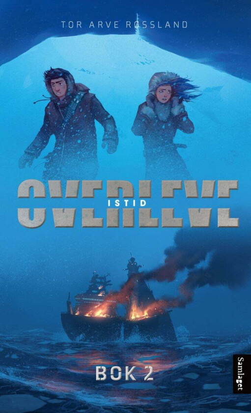 Istid av Tor Arve Røssland